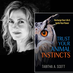 Tabitha Scott - Trust Your Animal Instincts